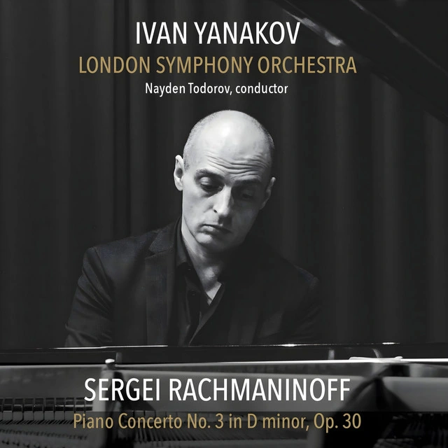 Rachmaninoff Piano Concerto No. 3 album cover, with Ivan Yanakov, London Symphony Orchestra and Nayden Todorov